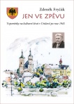 Jen ve zpěvu. Vzpomínky na kulturní život v Uničově po roce 1945