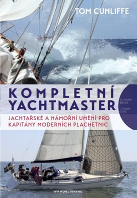 Kompletní Yachtmaster - Jachtařské a námořní umění pro kapitány moderních plachetnic