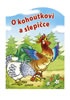O kohoutkovi a slepičce - leporelo