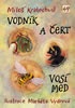 Vodník a čert / Vosí med