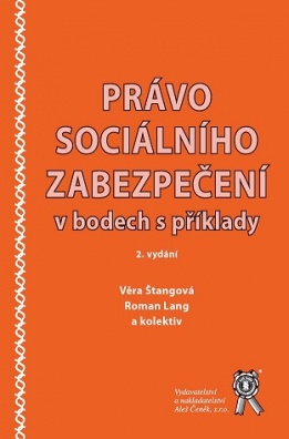 Právo sociálního zabezpečení v bodech s příklady, 2. vydání