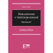 Dokazovanie v trestnom konaní - Obvinený - Judikatúra