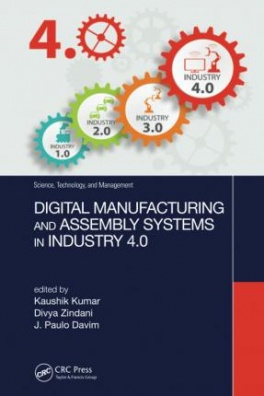 Digital Manufacturing and Assembly systems in Industry 4.0