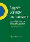 Finanční účetnictví pro manažery s netradičně pojatými případovými studiemi, 3., aktualizované vydán