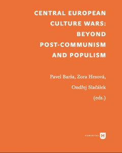Central Europe Culture Wars: Beyond Post-Communism and Populism