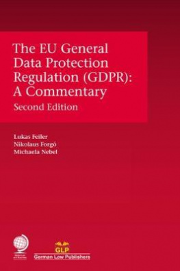 The EU General Data Protection Regulation (GDPR) : A Commentary, Second Edition
