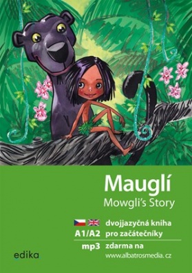 Mauglí A1/A2 dvojjazyčná kniha pro začátečníky