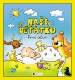 Naše děťátko – První album