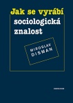 Jak se vyrábí sociologická znalost, 5. vydání