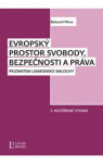 Evropský prostor svobody, bezpečnosti a práva, 3. vydání