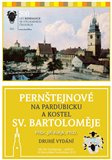 Pernštejnové na Pardubicku a kostel sv. Bartoloměje