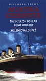 Milionová loupež / Million Dollar Bond Robery