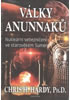 Války Anunnaků - Nukleární sebezničení ve starověkém sumeru