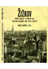 Žižkov, svéráz pavlačí a strmých ulic / Peculiar Balconies and Steep Streets