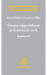 Trestní odpovědnost právnických osob. Komentář