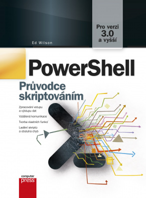 PowerShell. Průvodce skriptováním
