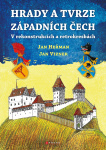Hrady a tvrze západních Čech. V rekonstrukcích a retrokresbách