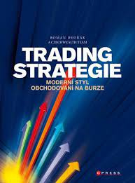 Trading strategie Moderní styl obchodování na burze