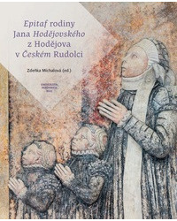Epitaf rodiny Jana Hodějovského z Hodějova v Českém Rudolci