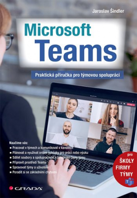 Microsoft Teams Praktická příručka pro týmovou spolupráci