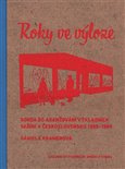 Roky ve výloze. Sonda do aranžování výkladních skříní v Československu 1955-1989