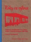 Roky ve výloze. Sonda do aranžování výkladních skříní v Československu 1955-1989