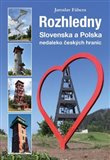 Rozhledny Slovenska a Polska nedaleko českých hranic