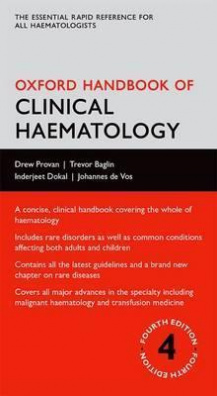 Oxford Handbook of Clinical Haematology 4th Revised edition