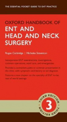 Oxford Handbook of ENT and Head and Neck Surgery 3rd Revised edition