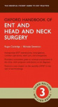 Oxford Handbook of ENT and Head and Neck Surgery 3rd Revised edition