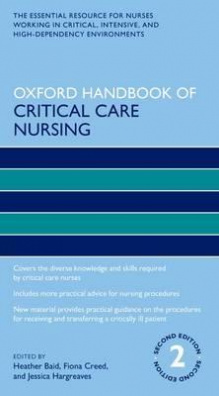 Oxford Handbook of Critical Care Nursing 2th Revised edition