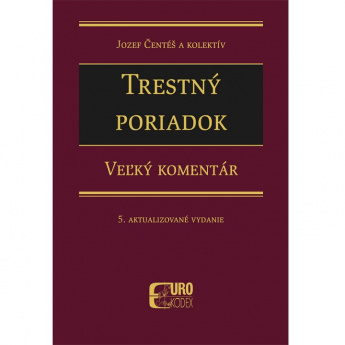 Trestný poriadok – 5. aktualizované vydanie - Veľký komentár