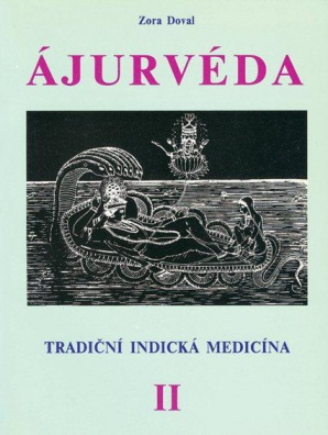 Ájurvéda II.. Tradiční indická medicína