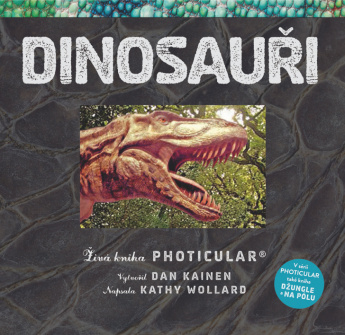 Dinosauři. Živá kniha PHOTICULAR