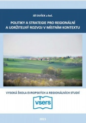 Politiky a strategie pro regionální a udržitelný rozvoj v místním kontextu