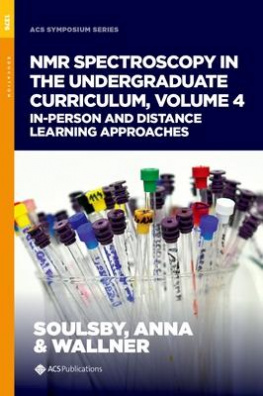 NMR Spectroscopy in the Undergraduate Curriculum, Volume 4 : In-Person and Distance Learning Approac