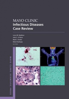 Mayo Clinic Infectious Disease Case Review : With Board-Style Questions and Answers