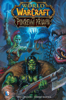 World of Warcraft Pokrevní přísaha