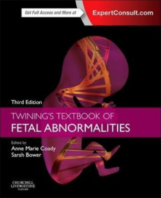Twining's Textbook of Fetal Abnormalities : Expert Consult: Online and Print