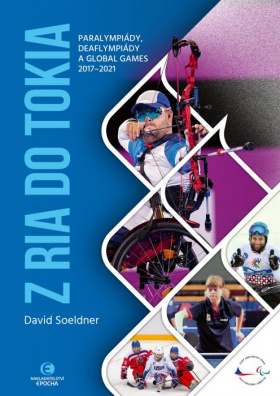 Z Ria do Tokia Paralympiády, deaflympiády a Global Games 2017–2021