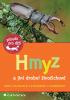 Hmyz a jiní drobní živočichové