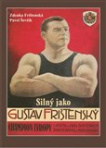 Silný jako Gustav Frištenský