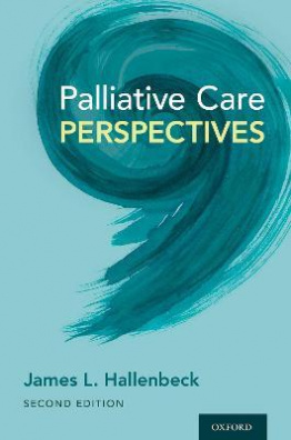Palliative Care Perspectives 2nd Revised edition