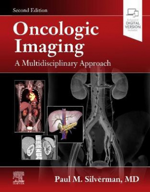 Oncologic Imaging: A Multidisciplinary Approach 2nd edition