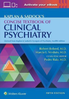Kaplan & Sadock's Concise Textbook of Clinical Psychiatry 5th edition