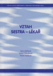 Vztah sestra-lékař