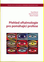 Přehled oftalmologie pro pomáhající profese