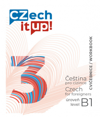 Czech it UP! 3 (úroveň B1, cvičebnice)