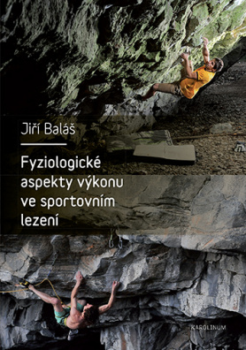 Fyziologické aspekty výkonu ve sportovním lezení - 2. vydání
