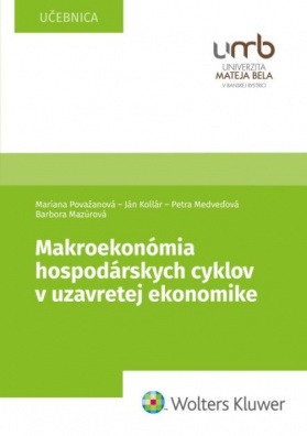 Makroekonómia hospodárskych cyklov v uzavretej ekonomike